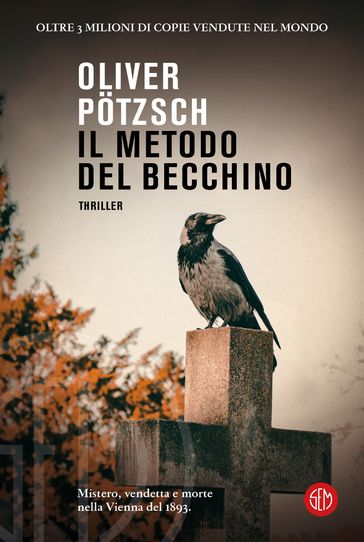 Il metodo del becchino - Oliver Potzsch