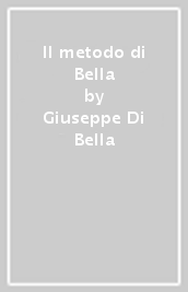 Il metodo di Bella