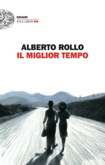 Il miglior tempo - Alberto Rollo