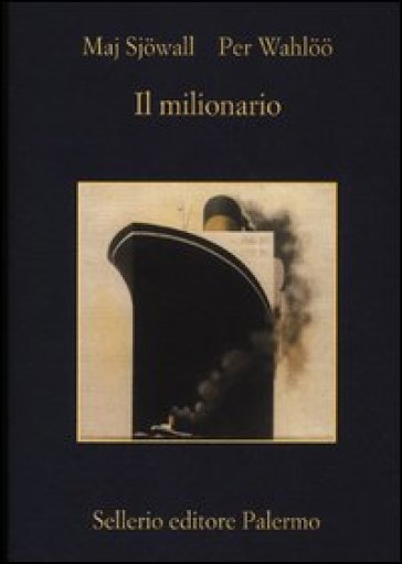 Il milionario - Maj Sjowall - Per Wahloo