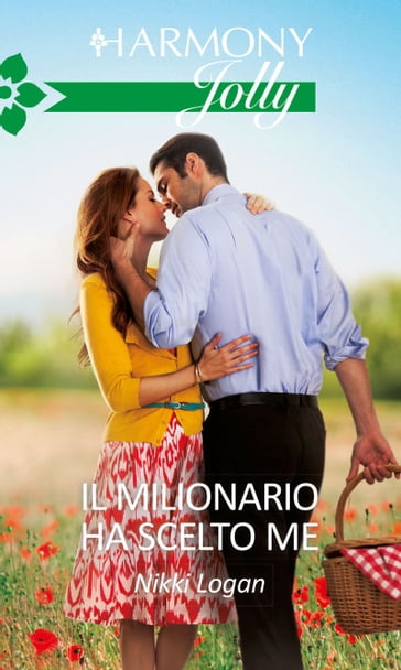 Il milionario ha scelto me - Nikki Logan