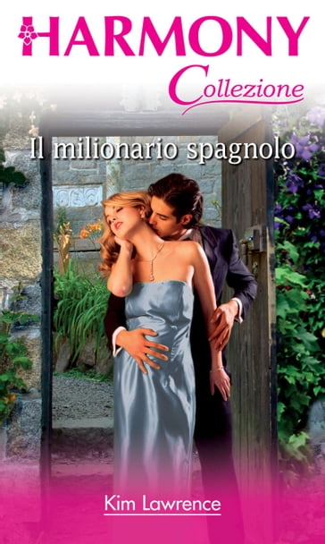 Il milionario spagnolo - Lawrence Kim