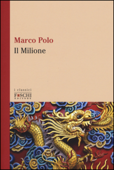 Il milione - Marco Polo