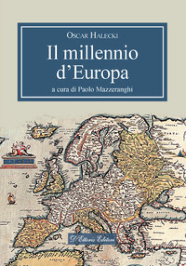 Il millennio d'Europa - Oscar Halecki