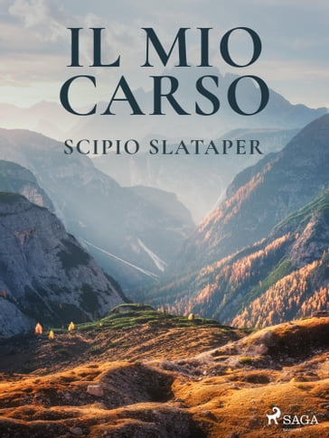 Il mio Carso - Scipio Slataper