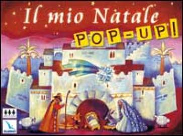 Il mio Natale pop-up! - Luigi Ferraresso