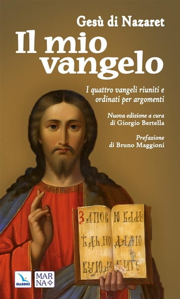 Il mio Vangelo - Gesù di Nazaret