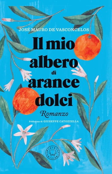 Il mio albero di arance dolci - José Mauro de Vasconcelos