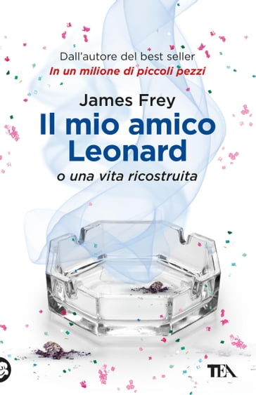 Il mio amico Leonard - James Frey