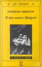 Il mio amico Maigret