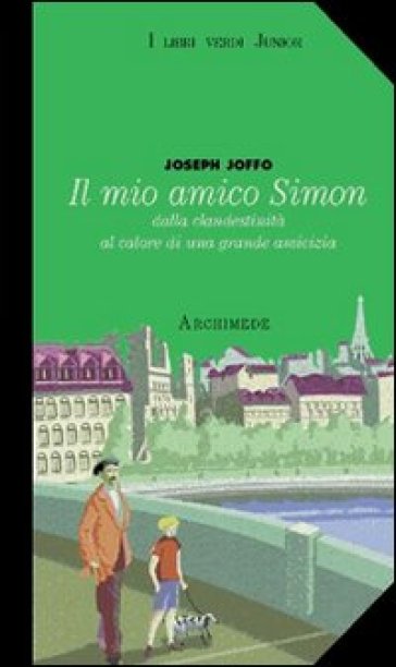 Il mio amico Simon - Joseph Joffo