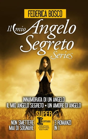 Il mio angelo segreto Series - Federica Bosco