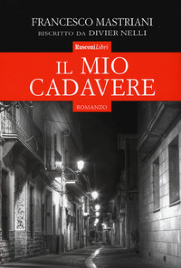 Il mio cadavere - Francesco Mastriani