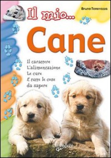 Il mio... cane - Bruno Tenerezza