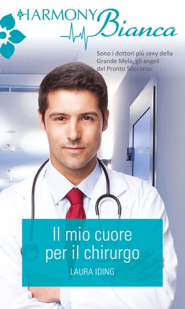 Il mio cuore per il chirurgo - Laura Iding