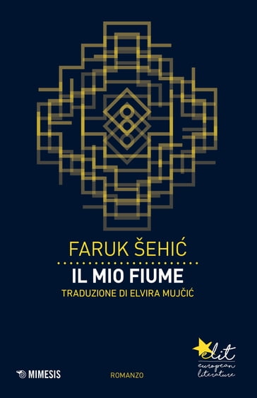 Il mio fiume - Faruk Šehi