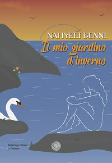 Il mio giardino d'inverno - Nahyeli Benni