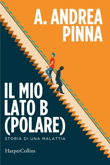 Il mio lato B(polare) - A. Andrea Pinna