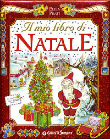 Il mio libro di Natale - Elisa Prati