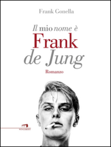 Il mio nome è Frank de Jung - Frank Gonella