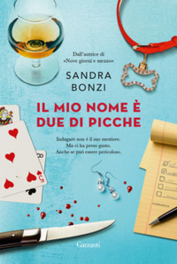 Il mio nome è due di picche - Sandra Bonzi