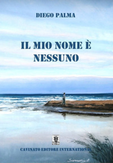 Il mio nome è nessuno - Diego Palma