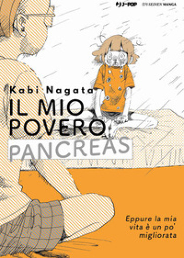 Il mio povero pancreas - Kabi Nagata