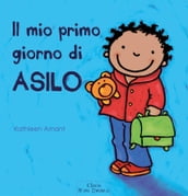 Il mio primo giorno di asilo