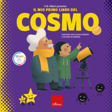 Il mio primo libro del cosmo - Sheddad Kaid-Salah Ferron - Eduard Altarriba