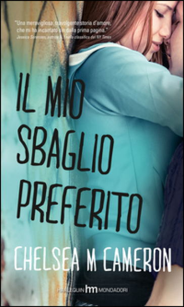 Il mio sbaglio preferito - Chelsea M. Cameron