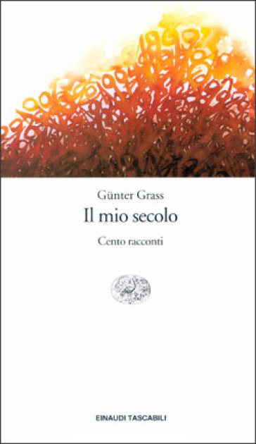 Il mio secolo - Gunter Grass