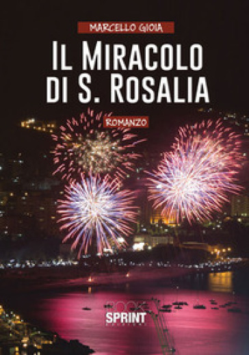 Il miracolo di S. Rosalia - Marcello Gioia