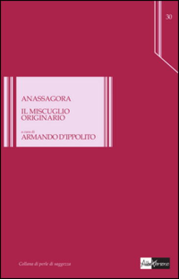 Il miscuglio originario - Anassagora