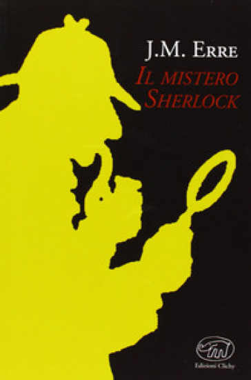 Il mistero Sherlock - J. M. Erre | 
