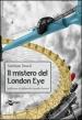 Il mistero del London Eye