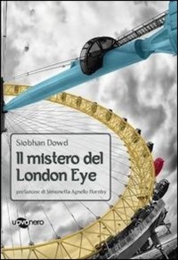 Il mistero del London Eye - Siobhan Dowd