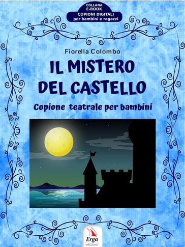 Il mistero del castello - Fiorella Colombo