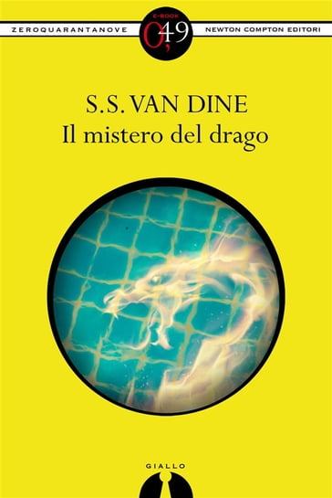 Il mistero del drago - S. S. Van Dine