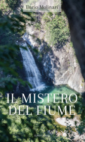 Il mistero del fiume