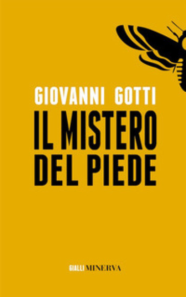 Il mistero del piede - Giovanni Gotti