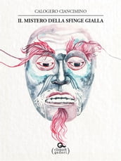 Il mistero della Sfinge Gialla