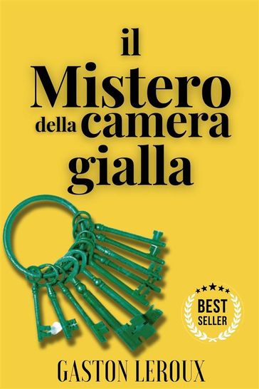 Il mistero della camera gialla - Gaston Leroux - Filippo Mazzola