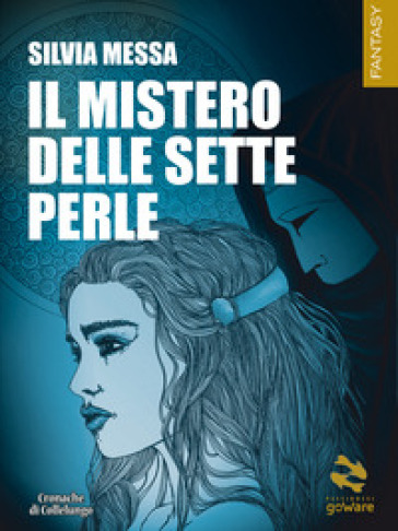 Il mistero delle sette perle - Silvia Messa