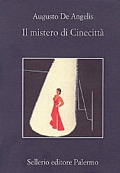 Il mistero di Cinecitta 