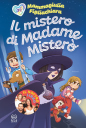 Il mistero di Madame Misterò