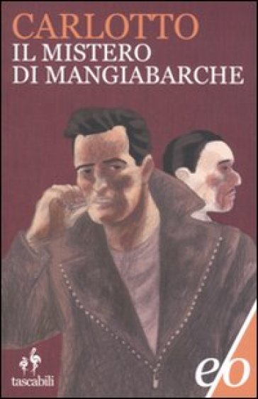 Il mistero di Mangiabarche - Massimo Carlotto