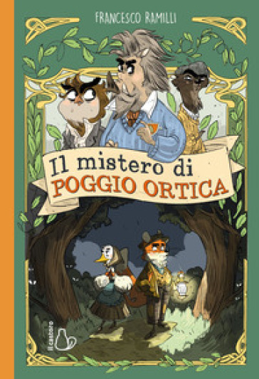 Il mistero di Poggio Ortica - Francesco Ramilli