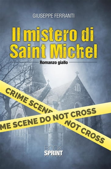 Il mistero di Saint Michel - Giuseppe Ferranti