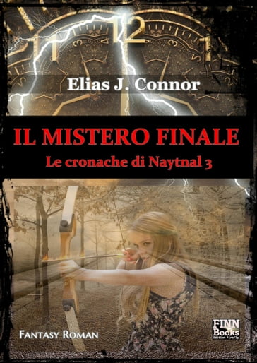 Il mistero finale - Elias J. Connor