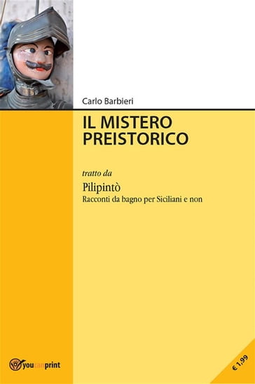 Il mistero preistorico - Carlo Barbieri